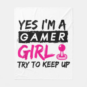 Yes I'm a Gamer Girl Gaming Girl Fleece Blanket