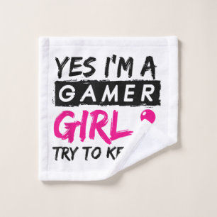 Yes I'm a Gamer Girl Gaming Girl Wash Cloth