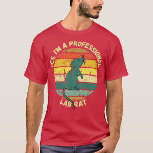Yes Im A Lab Rat T-Shirt