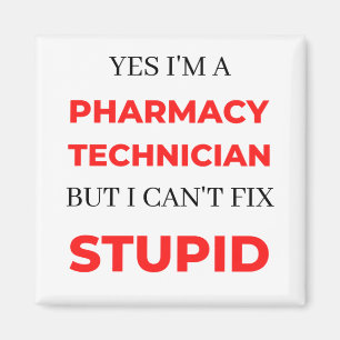 Yes I'm A Pharmacy Technician But I Can't Fix 2 Magnet