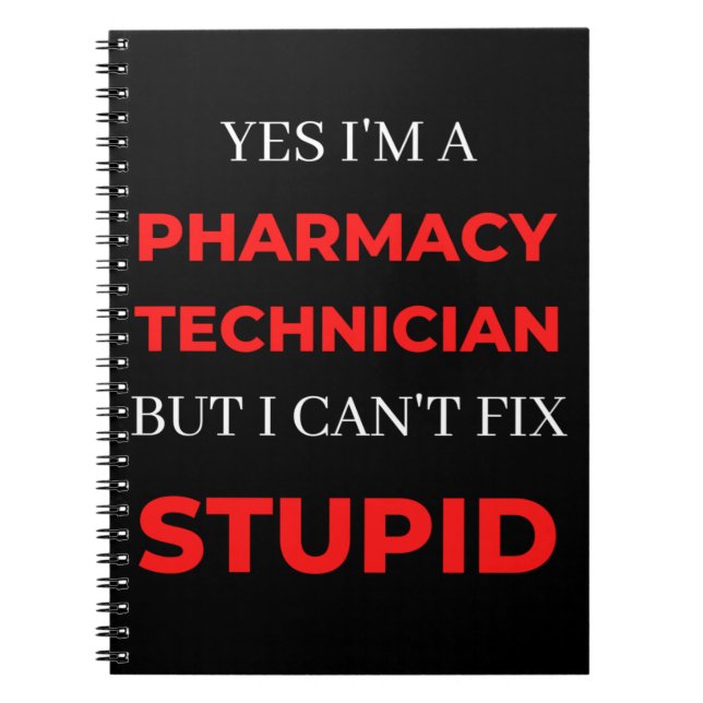 Yes I'm A Pharmacy Technician But I Can't Fix Notebook (Front)