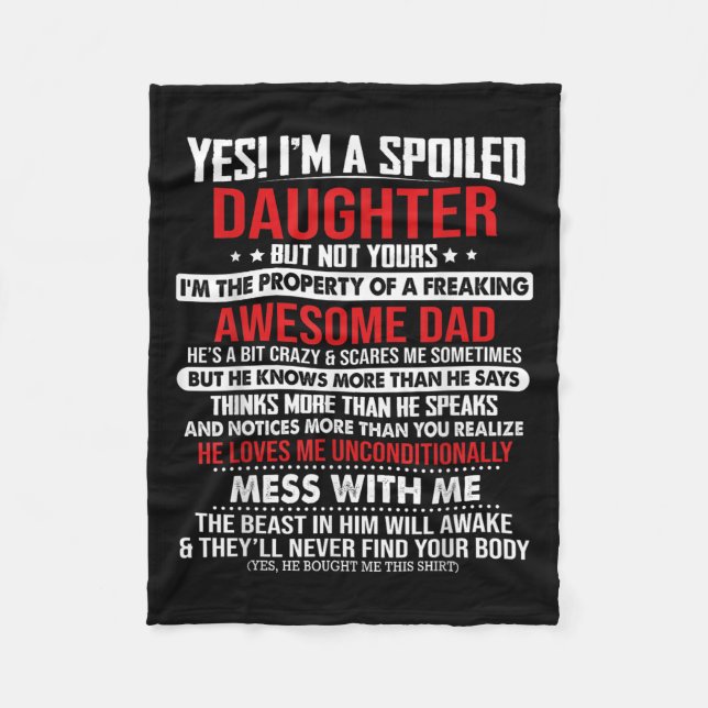 Yes I'm A Siled Daughter But Not Yours Of A Freaki Fleece Blanket (Front)