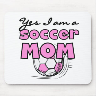 Yes I'm a Soccer Mum T-shirts and Gifts Mouse Mat
