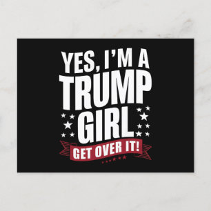 Yes I'm A Trump Girl Get Over It 2024 Election Postcard
