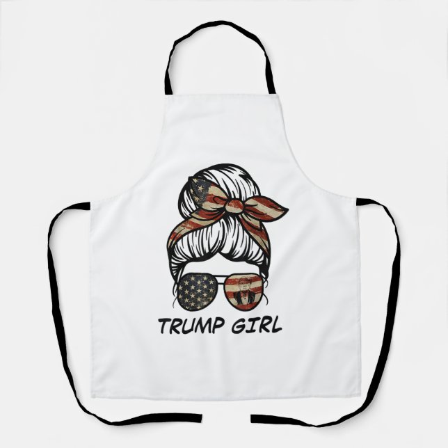 Yes I'm A Trump Girl Get Over It - Trump 2024 Elec Apron (Front)