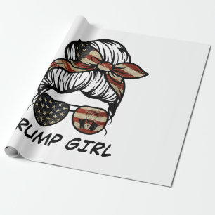 Yes I'm A Trump Girl Get Over It - Trump 2024 Elec Wrapping Paper