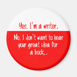 Yes, I'm a writer. Magnet