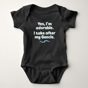 Yes, I'm Adorable. I Take After My Guncle. Baby Bodysuit