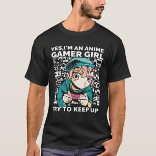 Yes I'm An Anime Gamer Girl Kawaii Aesthetic Video T-Shirt