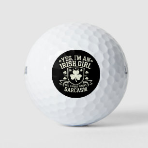 Yes I'm An Irish Girl Yes I Speak Fluent Sarcasm Golf Balls