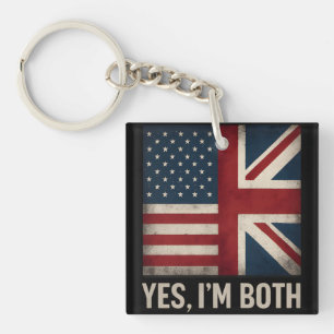Yes I'm Both American British Flags Pride Key Ring