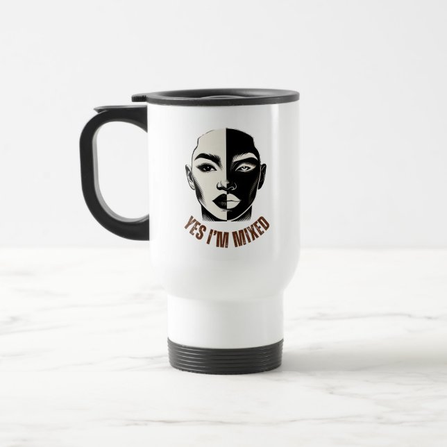 YES, I'M MIXED – Bold Identity Travel Mug (Left)