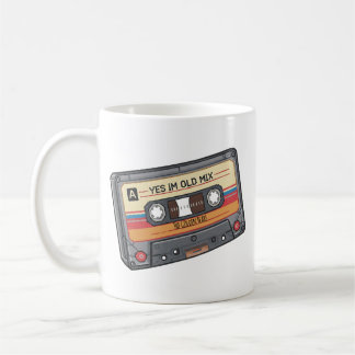 Yes I'm Old Coffee Mug