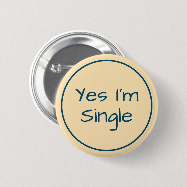 Yes I'm Single Peach and Blue Text 6 Cm Round Badge (Front & Back)