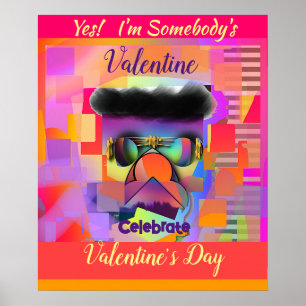 Yes! I'm Somebody's Valentine Poster