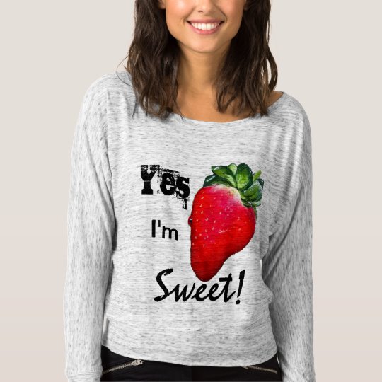 Yes I'm Sweet Strawberry Womens Shirt