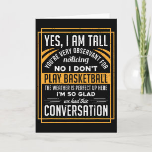 Yes I'm Tall No I Don't Play Sketll Funny Gift Card