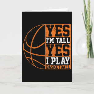 Yes I'm Tall Yes I Play Sketll Fun Bll Player Gift Card