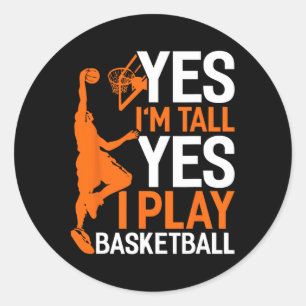 Yes Im Tall Yes I Play Sketll Fun Sketll Coach  Classic Round Sticker