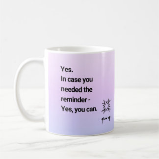 Yes in case you needed the reminder yes you can coffee mug