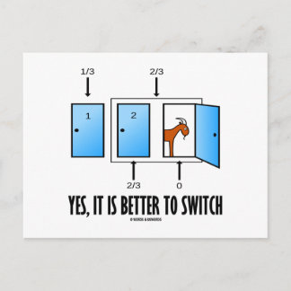 Yes, It Is Better To Switch (Three Doors One Goat) Postcard