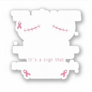 Yes It's A Scar I Faced Breast Cancer Awareness Pi