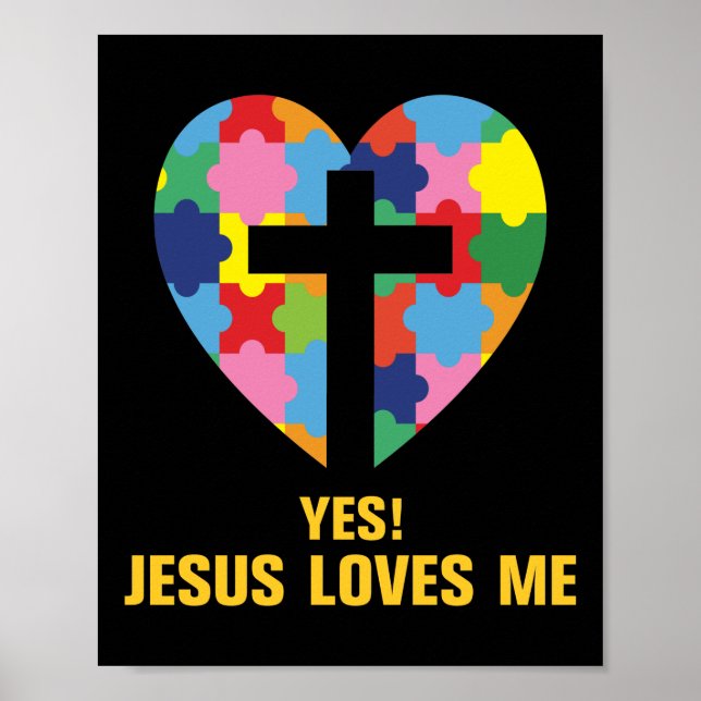 Yes, Jesus Loves Me Autism Heart Poster (Front)