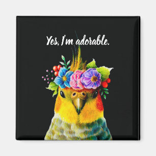 Yes, l’m adorable. magnet