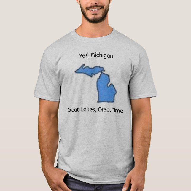 Yes! Michigan T-Shirt (Front)