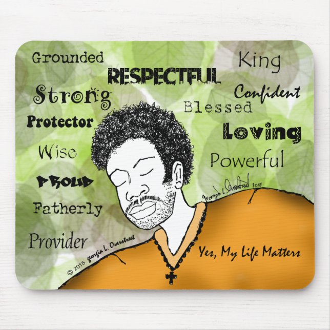 yes, my Life matters Mouse Mat (Front)