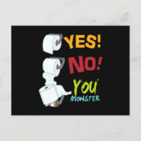 Yes No You Monster Toilet Paper Toilet