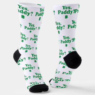 Yes Paddy Funny St. Paddy's Day Socks