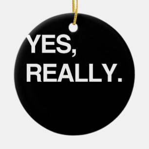 YES, REALLY CERAMIC TREE DECORATION