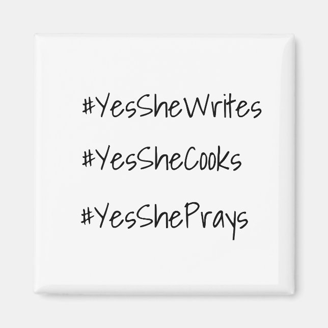 Yes She Can Hashtag Appreciation Magnet (Front)