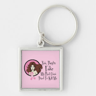 Yes They Are Fake Brunette Breast Cancer Survivor Key Ring