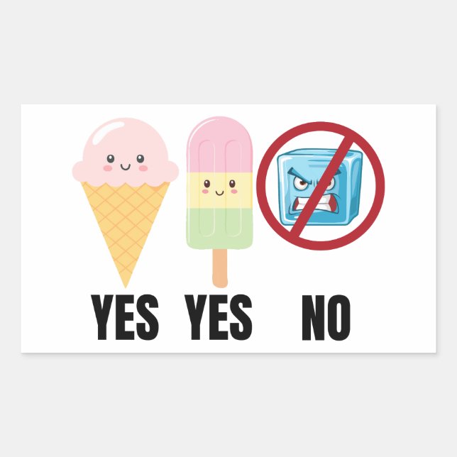 Yes To Ice Cream, No To ICE Rectangular Sticker (Front)
