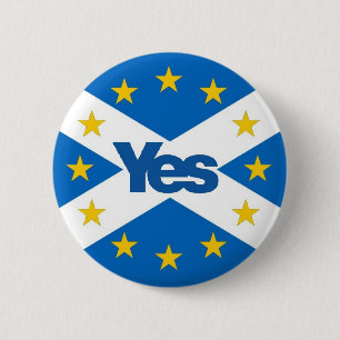 Yes to Independant European Scotland 6 Cm Round Badge