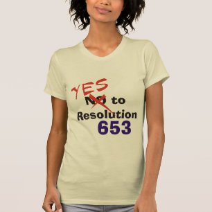 Yes to Resolution 653 T-Shirt