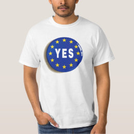 Yes to the EU - Stay in the European Union T-Shirt