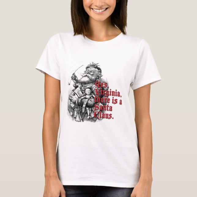 Yes Virginia, there is a Santa Claus T-Shirt (Front)