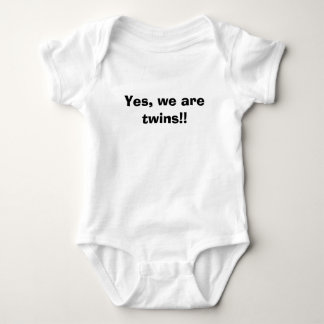 Yes, we are twins!! baby bodysuit