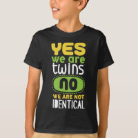 Yes We Are Twins No We Are Not Identical