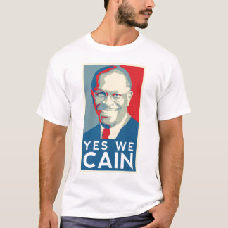 YES WE CAIN 2012 T-Shirt