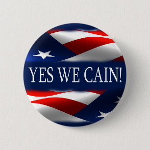 Yes We Cain! 6 Cm Round Badge