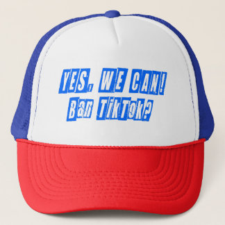 yes we can, ban tiktok trucker hat