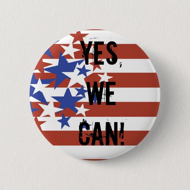 YES, WE CAN! BARACK OBAMA PRESIDENT 6 CM ROUND BADGE (Front)