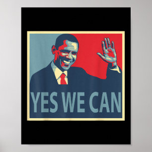 Yes We Can Barack Obama President  Poster