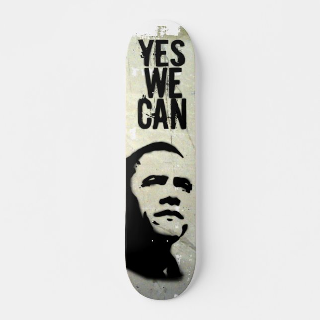 YES WE CAN - BARACK OBAMA Stencil rock sk8 Skateboard (Front)