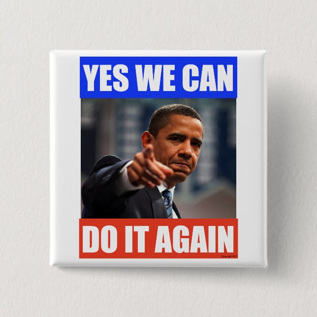 Yes We Can Do It Again Obama 2012 Election Pin (Front)