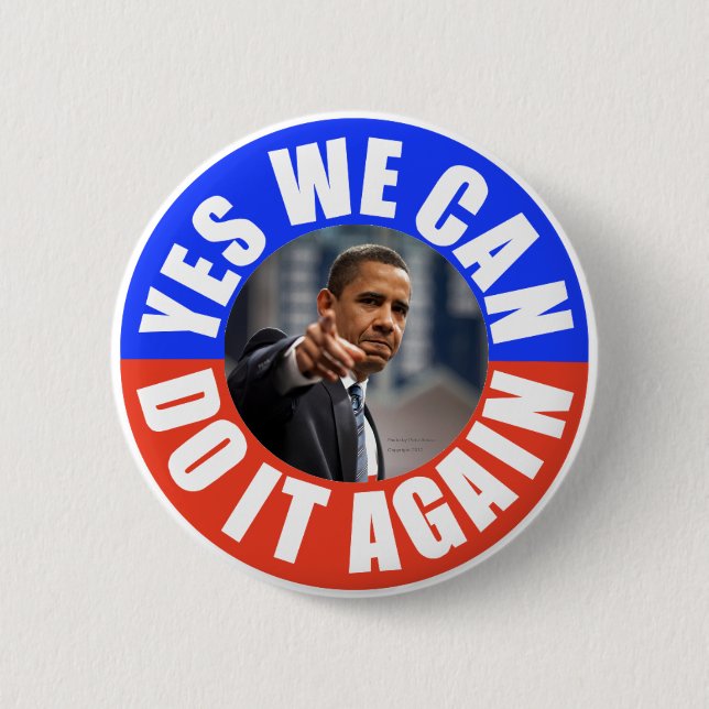 Yes We Can Do It Again Obama Round Button (Front)